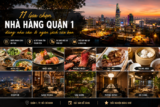 Nhà hàng Quận 1: 11 lựa chọn đúng nhu cầu và ngân sách của bạn