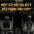 Sửa chữa hộp số CVT khi xe giật, trượt số: Nhận biết dấu hiệu, mức hư hỏng và cách xử lý tại VATS HVU