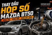 Thay dầu hộp số Mazda BT50: Dùng dầu gì, bao nhiêu lít và khi nào nên thay?